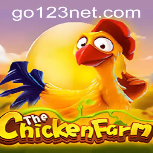 ChickenFarm: The Exciting World of Virtual Farming with GO123